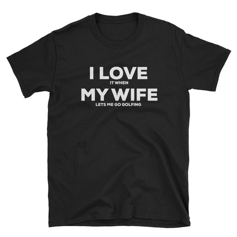 I LOVE MY WIFE T-Shirt