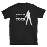 Massive Wrist C*ck T-Shirt