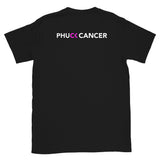 DWMP - PHUCK CANCER Double Sided Tee Shirt